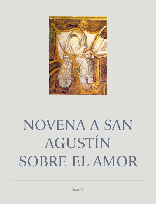 Novena a San Agustín Sobre el Amor