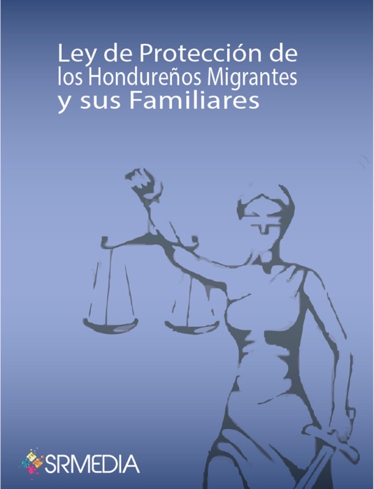 Ley de protección de los hondureños migrantes y sus familiares