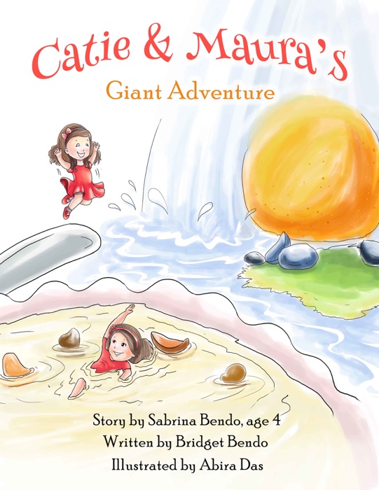 Catie & Maura's Giant Adventure