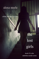 Alexa Steele - The Lost Girls (Book #2 in The Suburban Murder Series) artwork