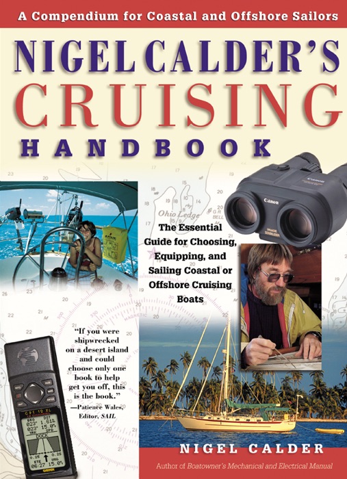 Nigel Calder's Cruising Handbook: A Compendium for Coastal and Offshore Sailors