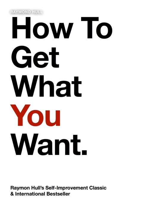 How To Get What You Want
