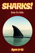 Shark Facts For Kids 9-12 - Cindy Bowdoin
