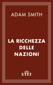 La ricchezza delle nazioni - Adam Smith