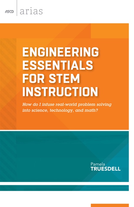 Engineering Essentials for STEM Instruction