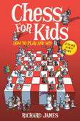 Chess for Kids - Richard James