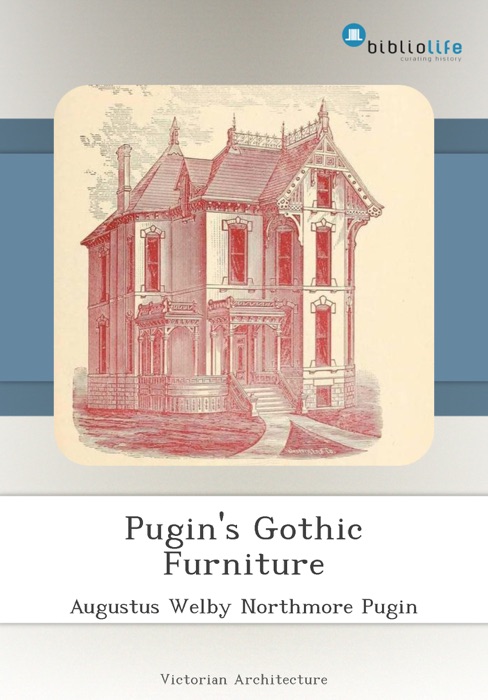 Pugin's Gothic Furniture