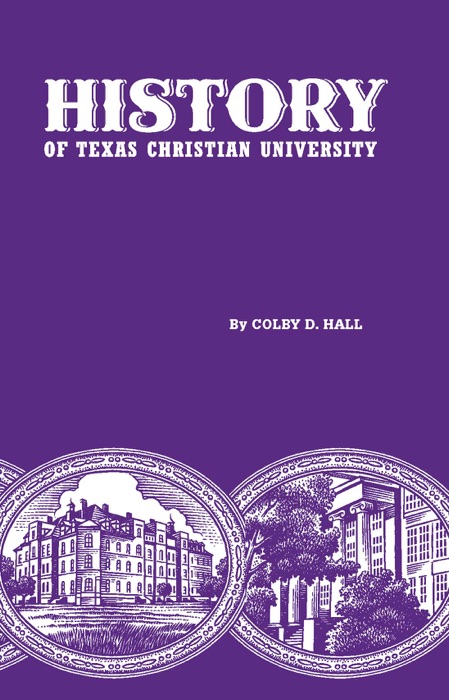 History of Texas Christian University