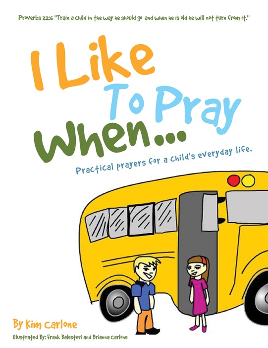 I Like To Pray When...