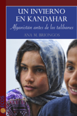 Un invierno en Kandahar - Ana Briongos & Ecos Travel Books