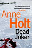 Dead Joker - Anne Holt & Anne Bruce