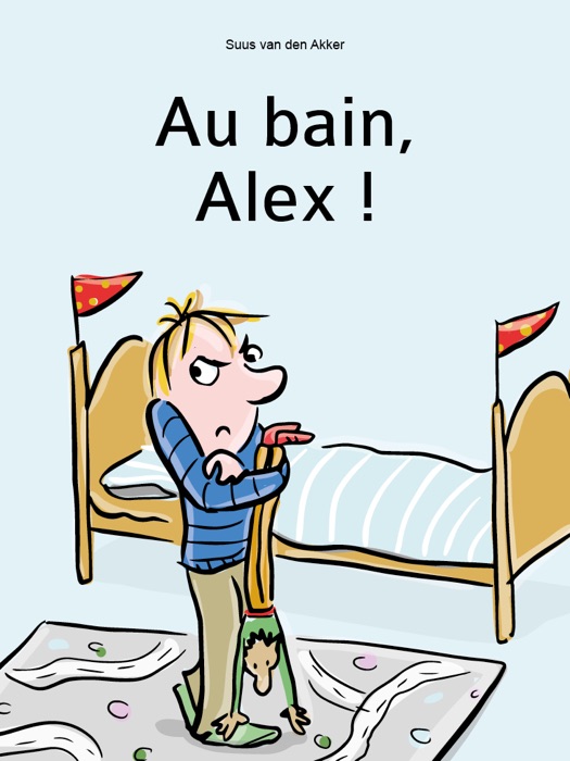 Au bain, Alex!