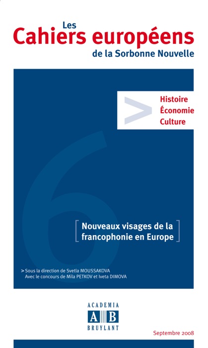 Nouveaux visages de la francophonie en Europe