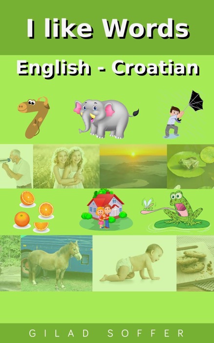I like Words English - Croatian