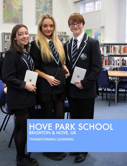 Hove Park School - 1-1 iPad Learning Transformation