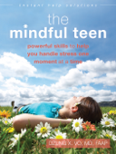 The Mindful Teen - Dzung X. Vo