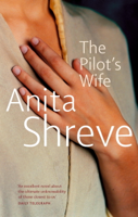 Anita Shreve - The Pilot's Wife artwork