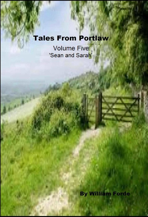 Tales from Portlaw Volume 5: Sean and Sarah