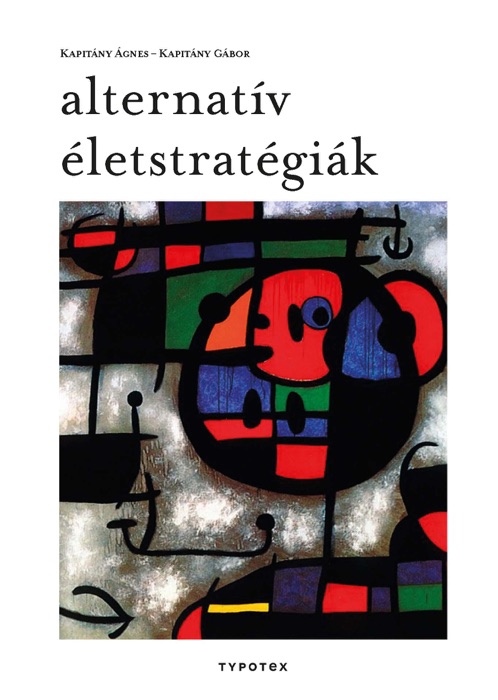 Alternatív életstratégiák