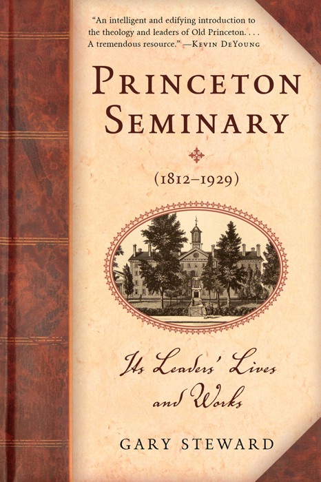 Princeton Seminary (1812–1929)