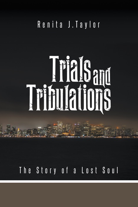 Trials and Tribulations