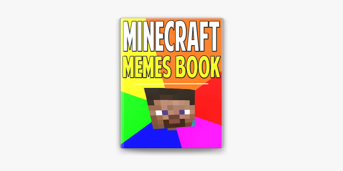 Minecraft Memes Book Hilarious Jokes Funny Pictures On Apple Books