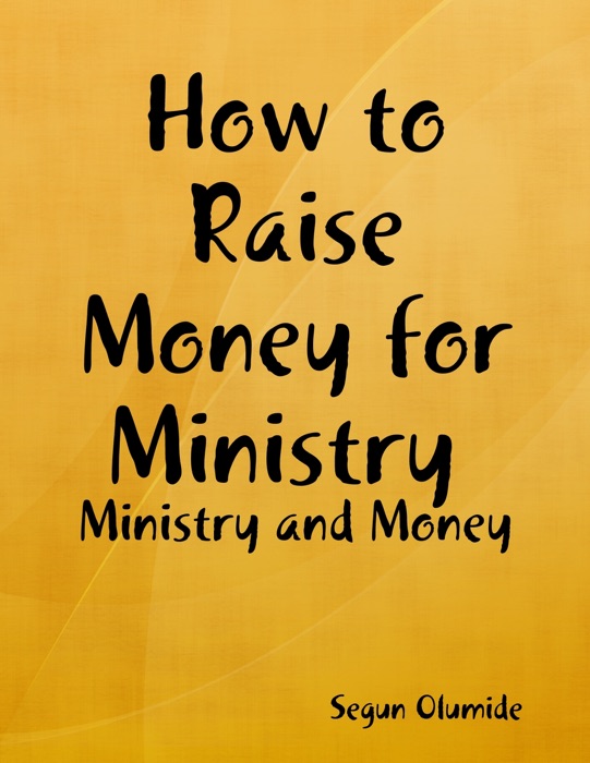 How to Raise Money for Ministry