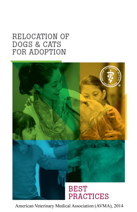 Relocation of Dogs and Cats for Adoption –Best Practices