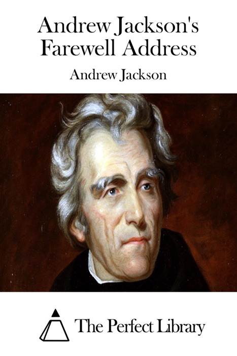 Andrew Jackson's Farewell Address