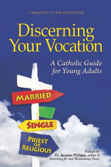 Discerning Your Vocation