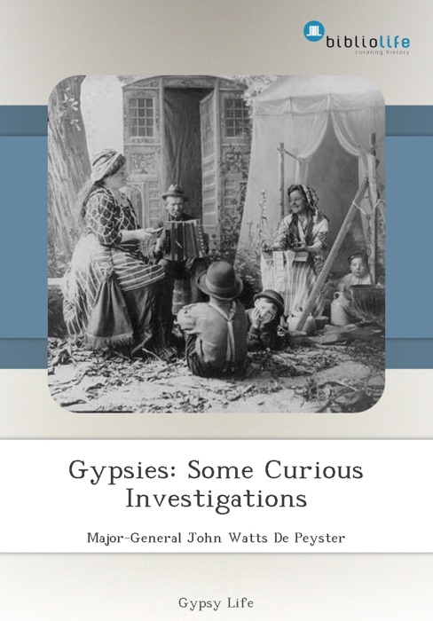 Gypsies: Some Curious Investigations