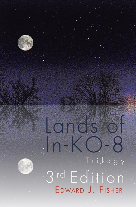 Lands of In-Ko-8 Trilogy