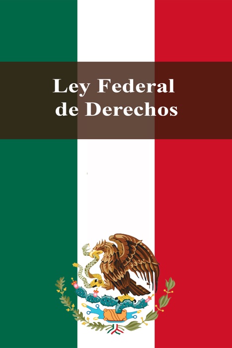 Ley Federal de Derechos