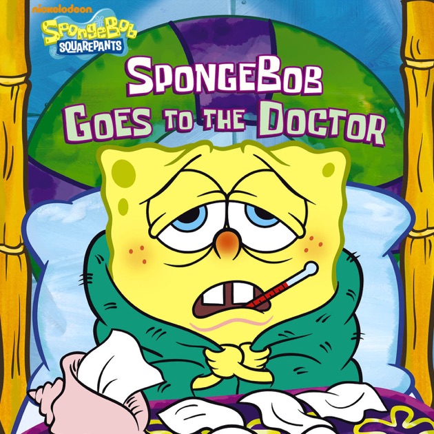 SpongeBob Goes to the Doctor (SpongeBob SquarePants) by ...