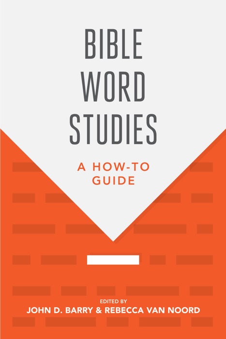 Bible Word Studies: A How-To Guide