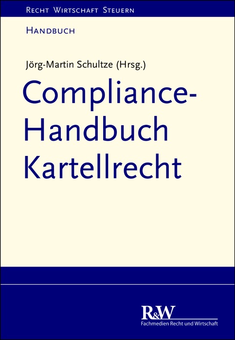 Compliance-Handbuch Kartellrecht