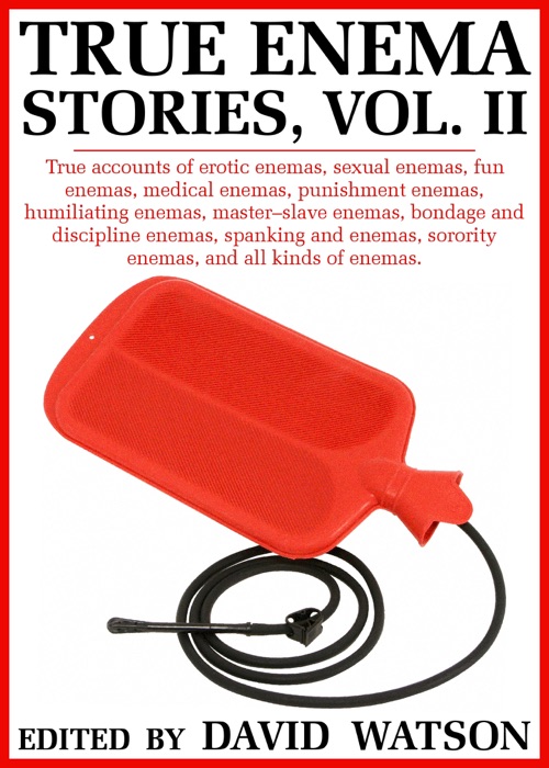 True Enema Stories, Volume II