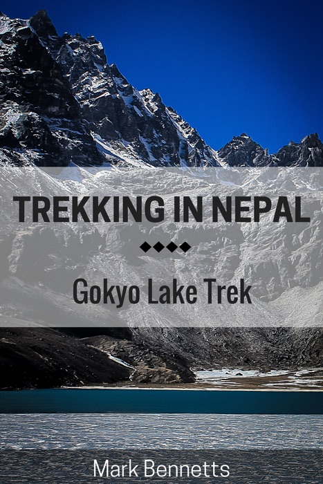 Trekking in Nepal: Gokyo Lake