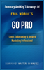 Go Pro: 7 Steps to Becoming a Network Marketing Professional  Summary & Key Takeaways In 20 Minutes - Masters in Minutes