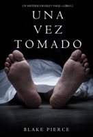 Una vez tomado (Un misterio de Riley Paige--Libro #2) ebook Download