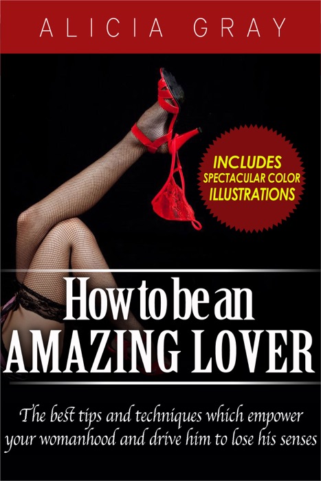 How to Be an Amazing Lover