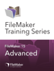 FileMaker Training Series: Advanced - FileMaker Inc.
