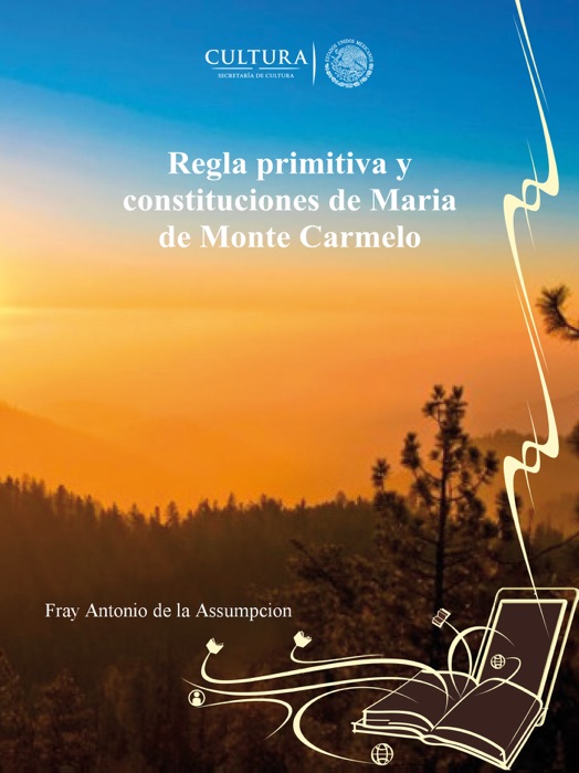 Regla primitiva y constituciones de Maria de Monte Carmelo