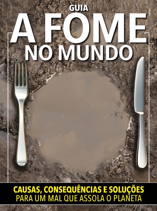 Guia A Fome no Mundo Ed.01