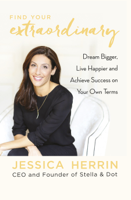 Jessica Herrin - Find Your Extraordinary artwork