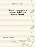Historia verdadera de la conquista de la Nueva España