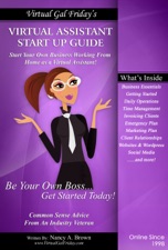 virtual assistant startup guide Virtual gal friday's virtual assistant start up guide by nancy brown.