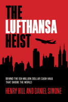 Henry Hill & Daniel Simone True Crime Writer and author of The Lufthansa Heist - The Lufthansa Heist artwork