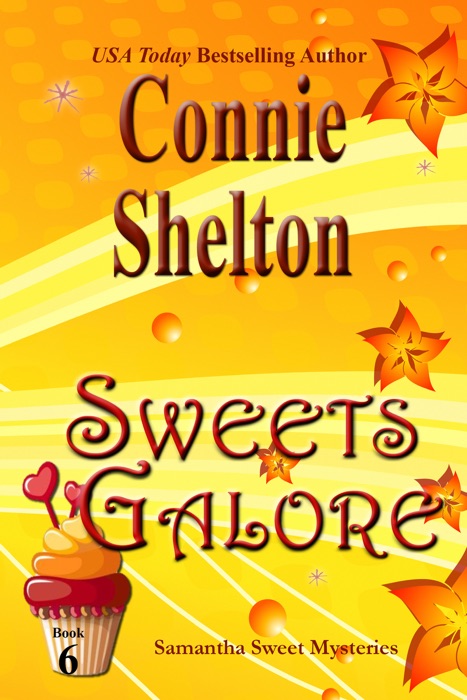 Sweets Galore: A Sweet’s Sweets Bakery Mystery