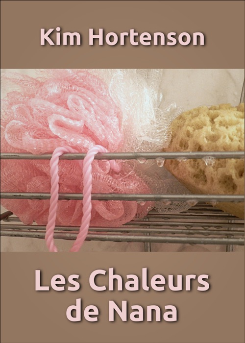 Les Chaleurs de Nana